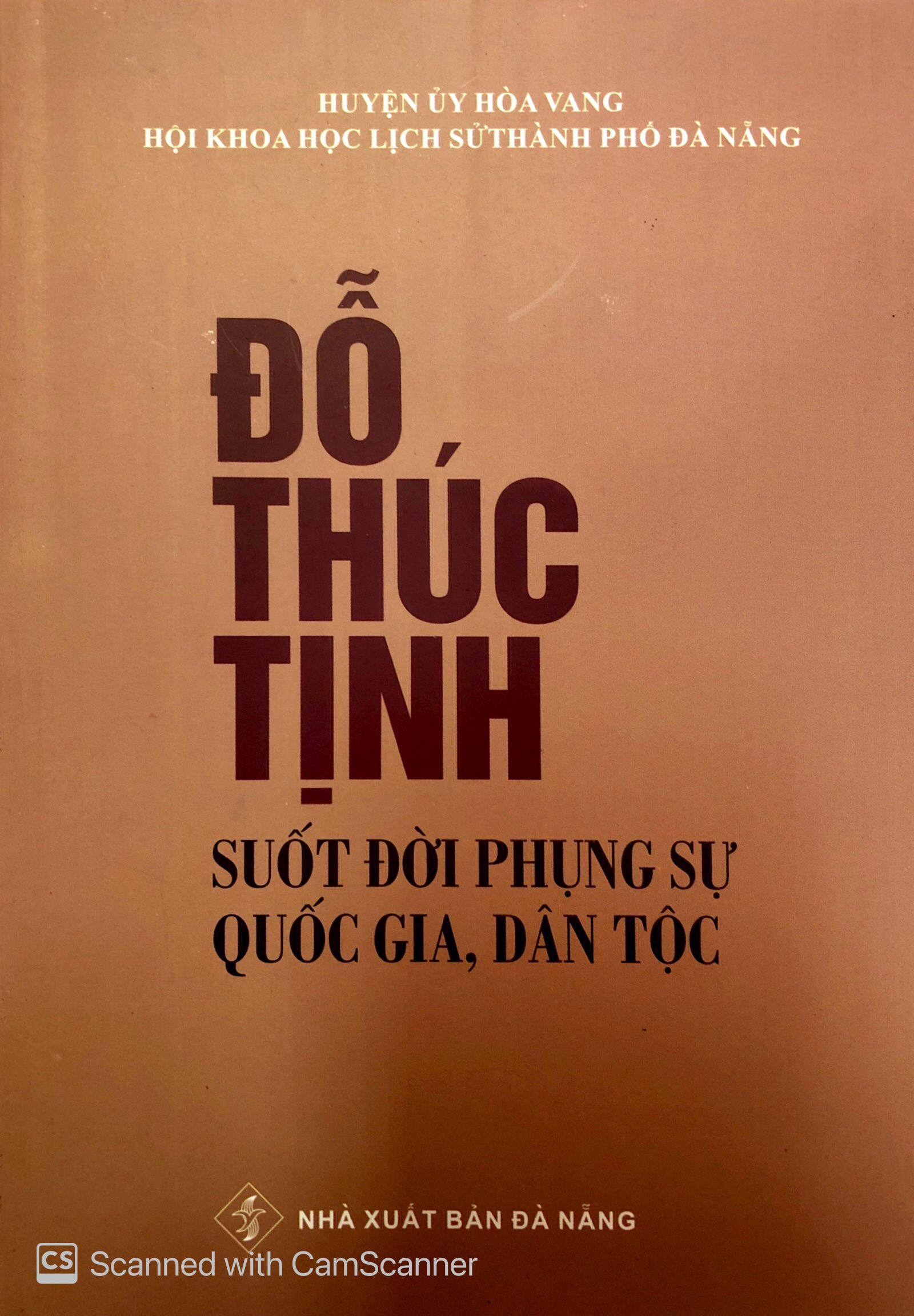 Đỗ Thúc Tịnh - Suốt Đời Phụng Sự Quốc Gia, Dân Tộc