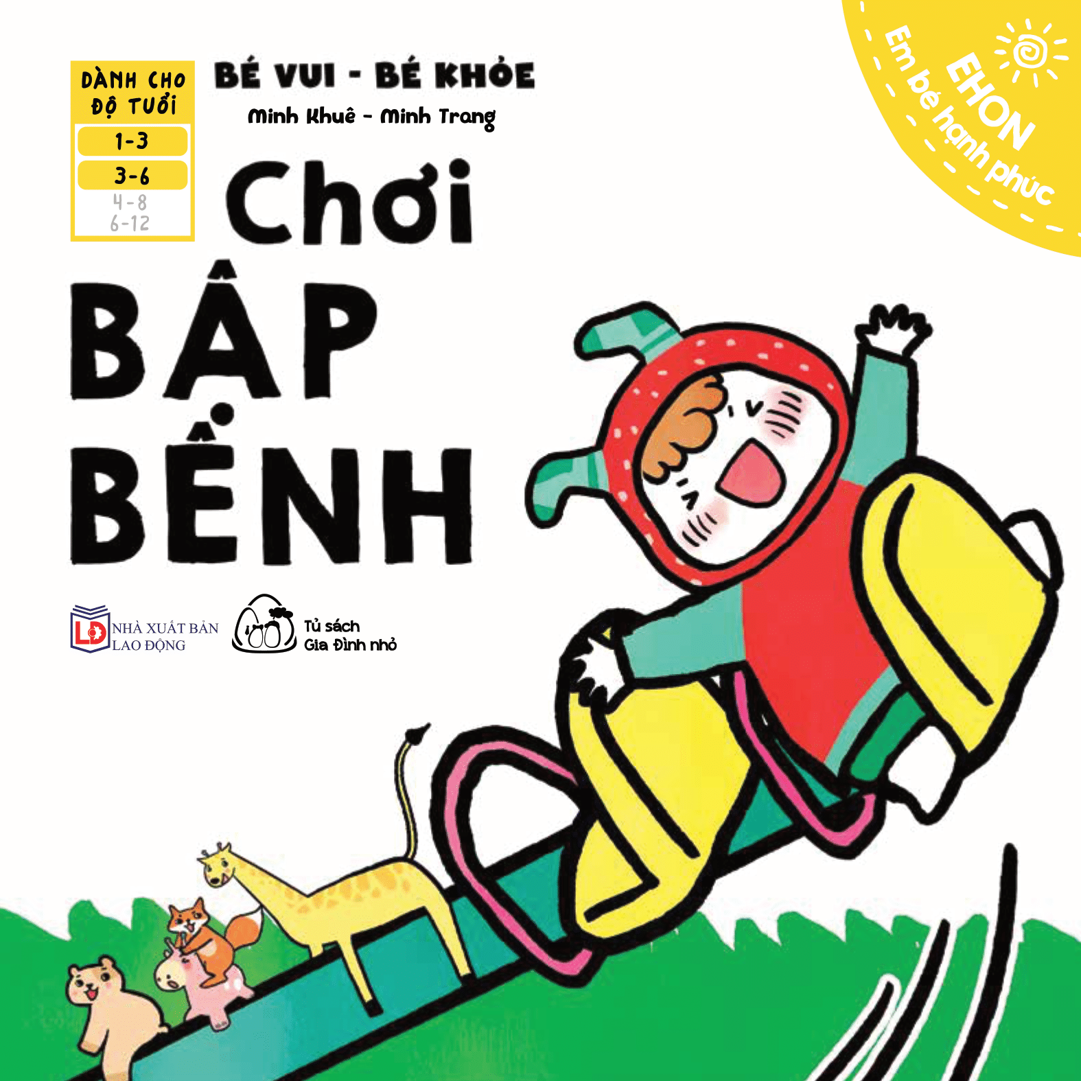 Ehon Em Bé Hạnh Phúc - Bé Vui Bé Khỏe: Chơi Bập Bênh