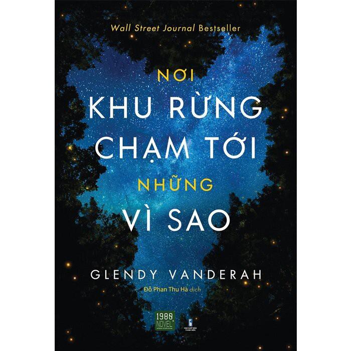 Nơi Khu Rừng Chạm Tới Những Vì Sao