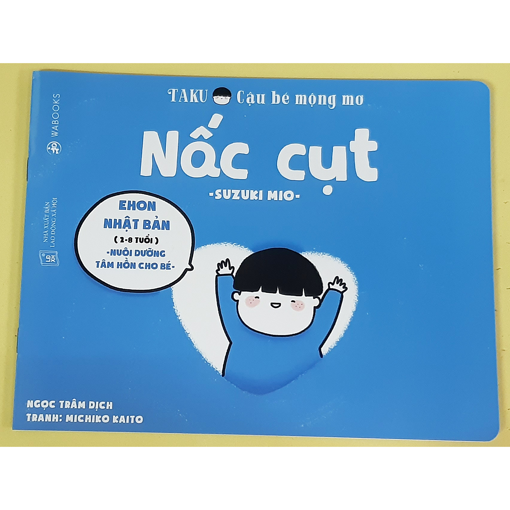 Sách Cho Bé Ehon Taku Cậu Bé Mộng Mơ - Nấc Cụt