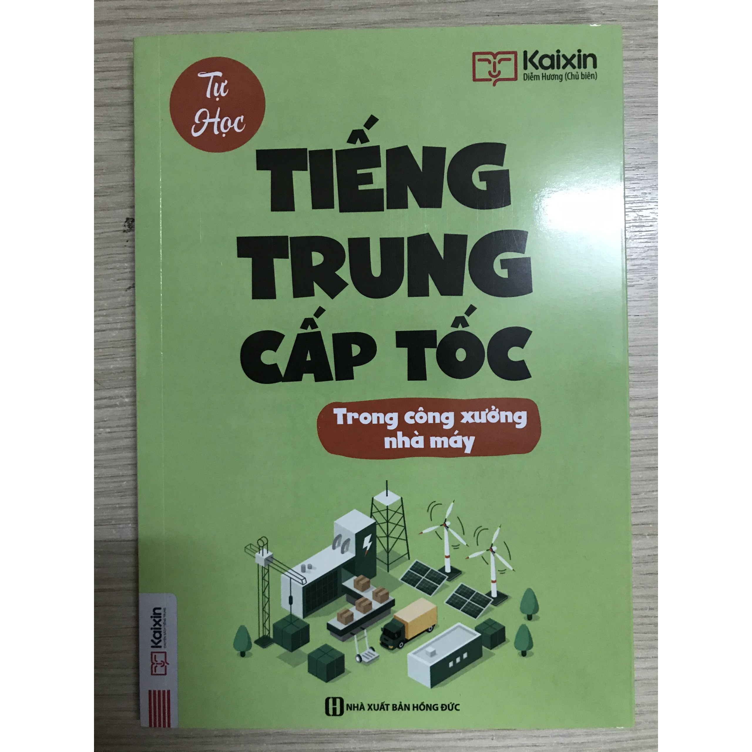 Tự Học Tiếng Trung Cấp Tốc Trong Công Xưởng, Nhà Máy - Kèm App Học Online