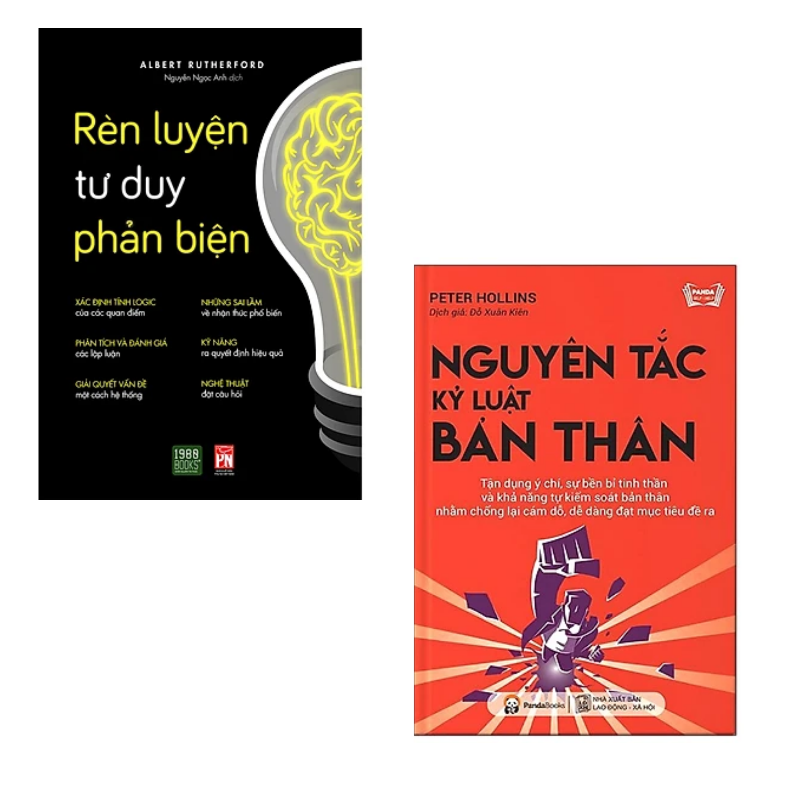 Combo 2 cuốn sách: Nguyên Tắc Kỷ Luật Bản Thân ( tái bản 2021) + Rèn Luyện Tư Duy Phản Biện