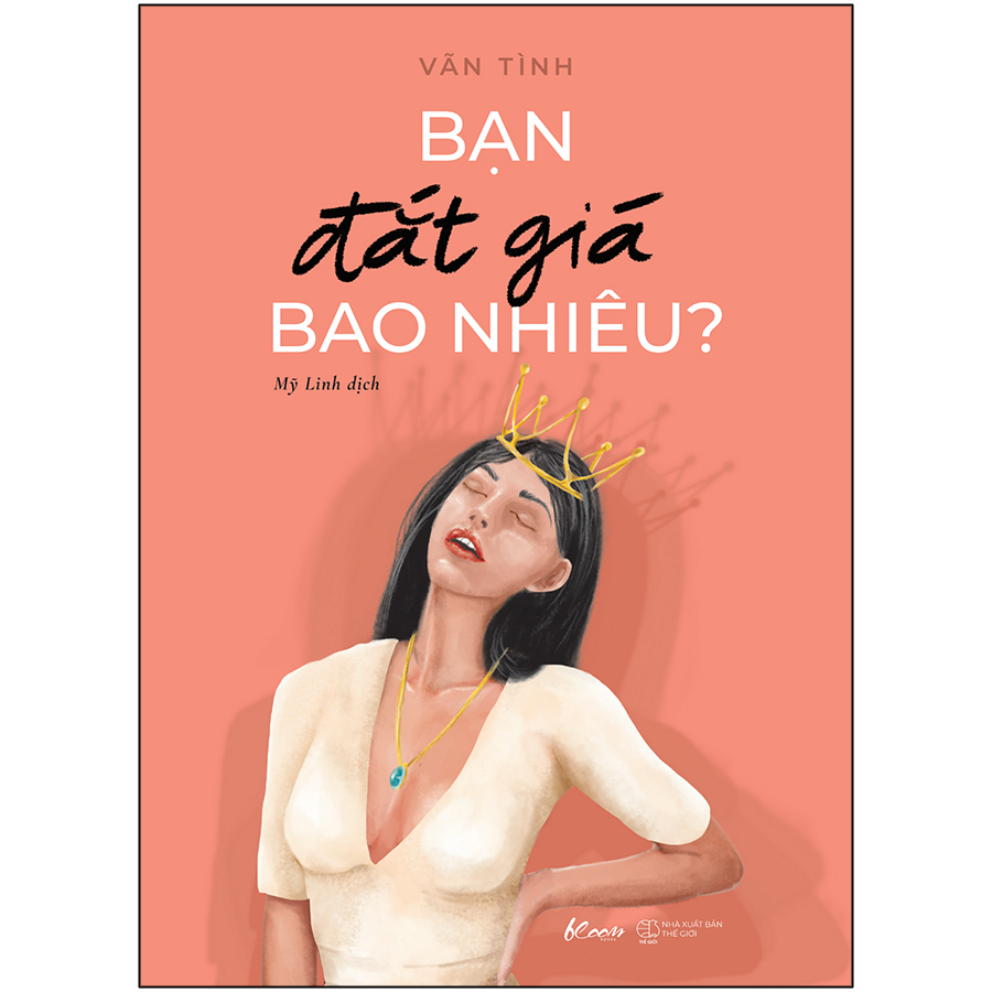 Combo 3 Cuốn “Bạn Đắt Giá Bao Nhiêu? + Khí Chất Bao Nhiêu, Hạnh Phúc Bấy Nhiêu + Không Tự Khinh Bỉ, Không Tự Phí Hoài”