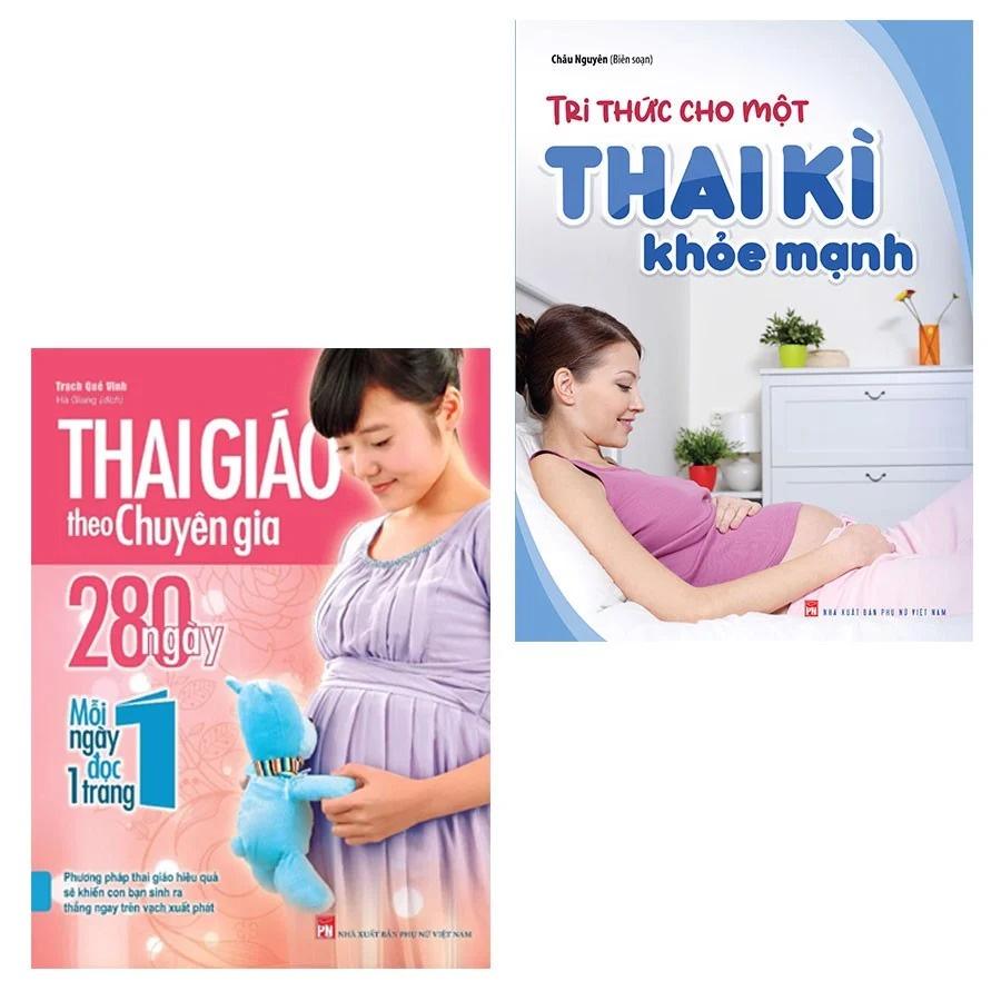 Combo: Tri Thức Cho Một Thai Kì Khỏe Mạnh + Thai Giáo Theo Chuyên Gia 280 Ngày - Mỗi Ngày Đọc Một Trang (TB)