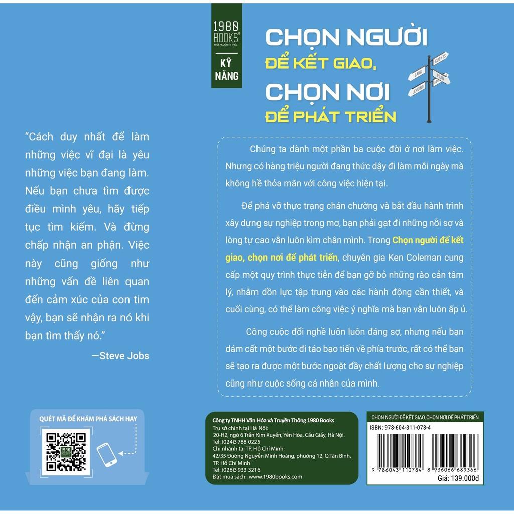 Sách  Chọn Người Để Kết Giao, Chọn Nơi Để Phát Triển