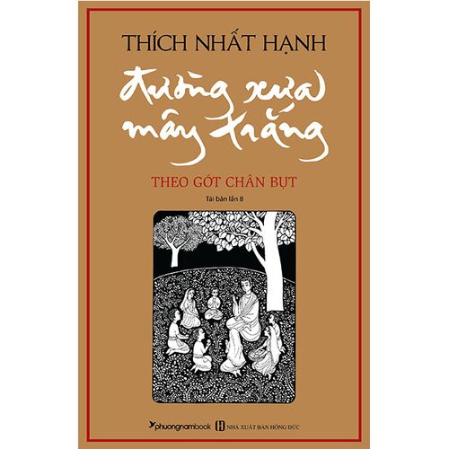 Sách Đường Xưa Mây Trắng - Theo Gót Chân Bụt