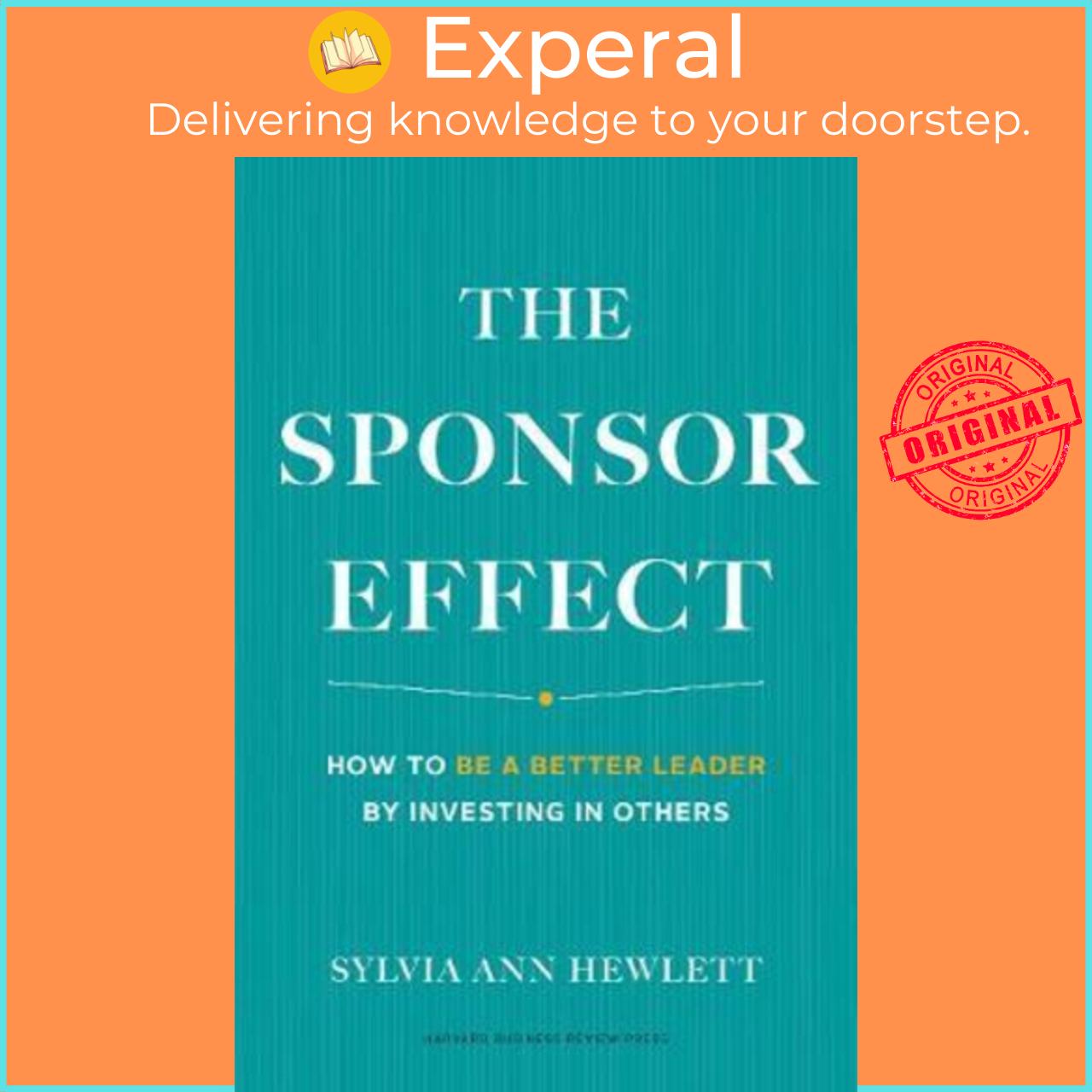 Sách - Sponsor Effect : How to Be a Better Leader by Investing in Others by Sylvia Ann Hewlett