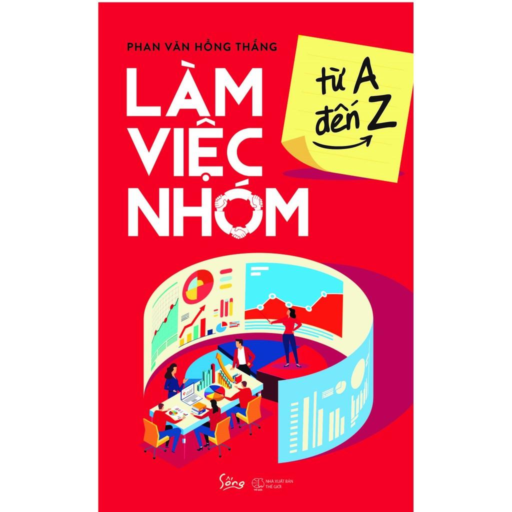 Làm việc nhóm từ A đến Z - Bản Quyền