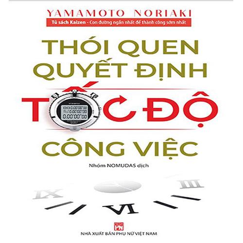 Thói Quen Quyết Định Tốc Độ Công Việc