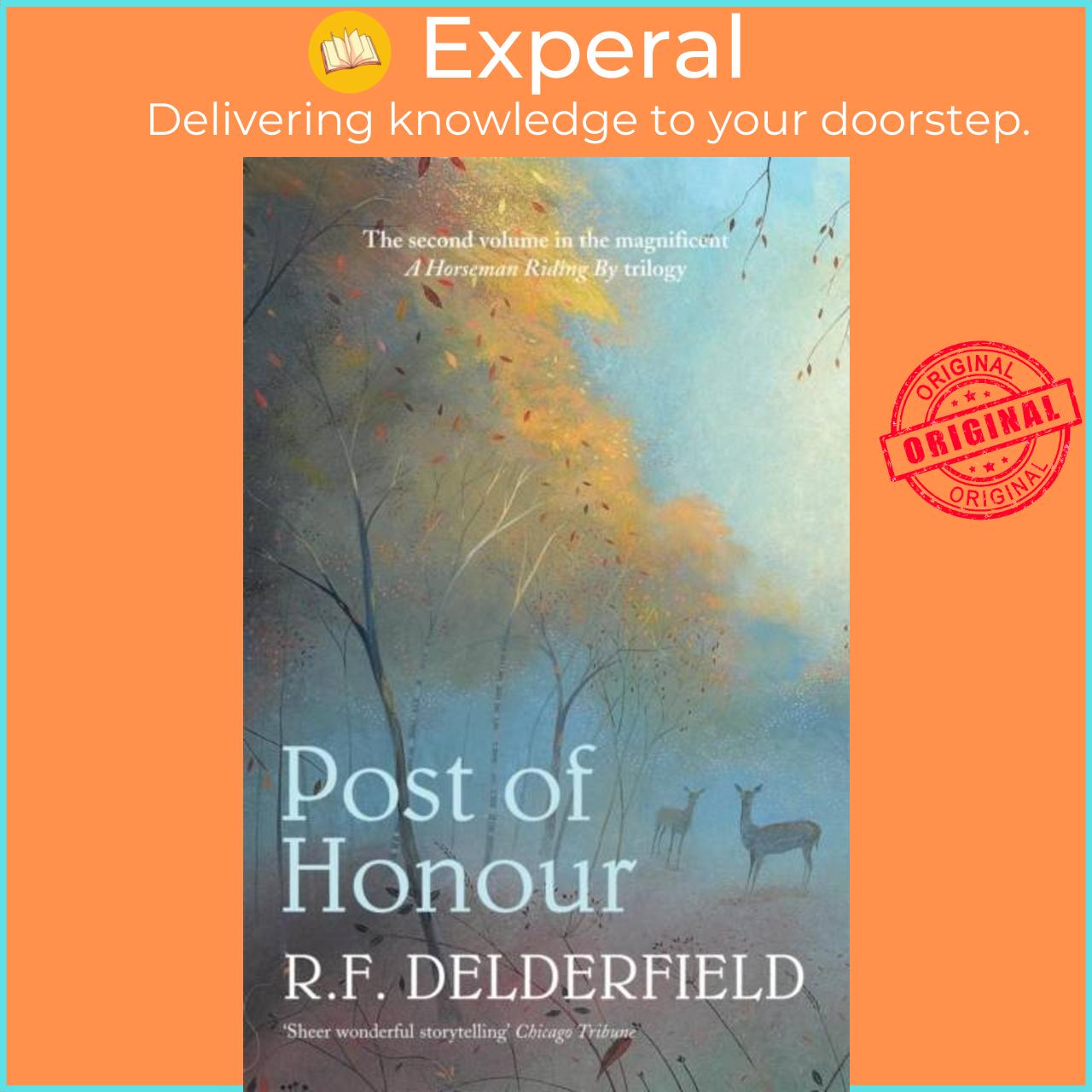 Sách - Post of Honour - The classic saga of life in post-war Britain by R. F. Delderfield (UK edition, paperback)