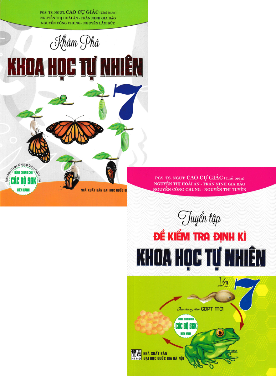 COMBO KHÁM PHÁ KHOA HỌC TỰ NHIÊN 7 + TUYỂN TẬP ĐỀ KIỂM TRA ĐỊNH KÌ KHOA HỌC TỰ NHIÊN LỚP 7 (BIÊN SOẠN THEO CHƯƠNG TRÌNH GDPT MỚI) (BỘ 2 CUỐN)