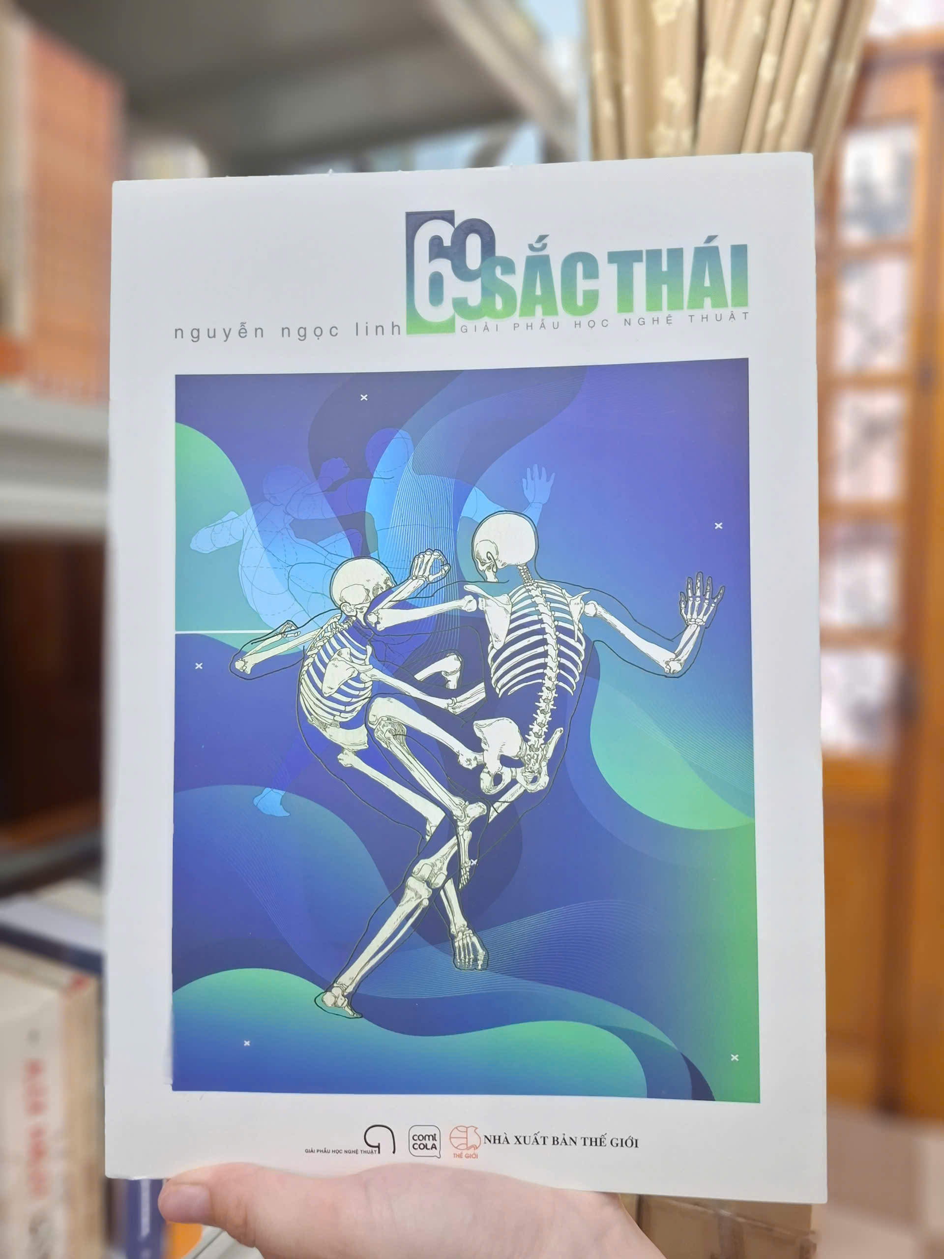 (In màu) 69 SẮC THÁI - Giải phẫu Học nghệ Thuật - Nguyễn Ngọc Linh - Comicola