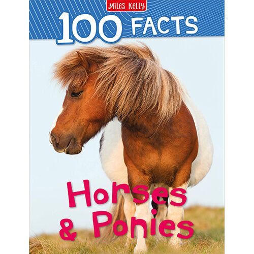 100 Facts Horses And Ponies