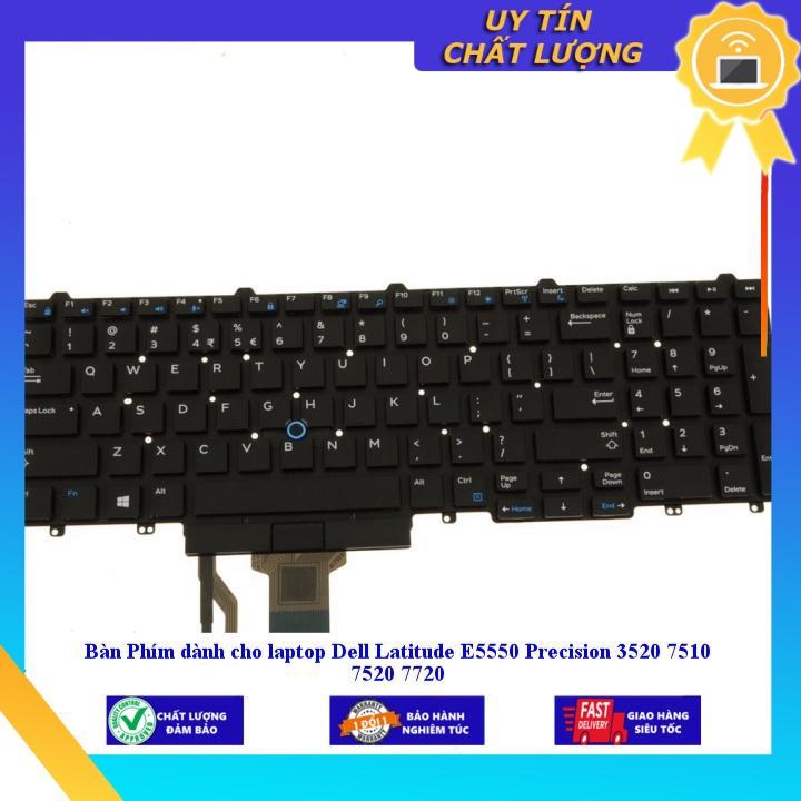 Bàn Phím dùng cho laptop Dell Latitude E5550 Precision 3520 7510 7520 7720 - Hàng Nhập Khẩu New Seal