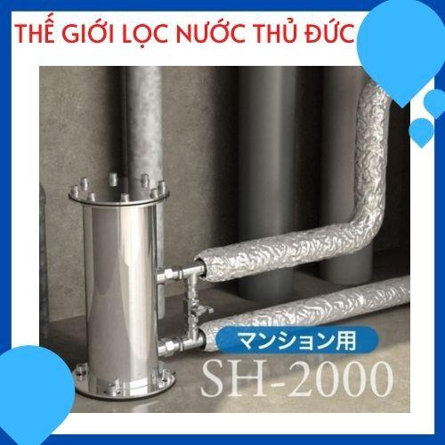 Lọc nước đầu nguồn chung cư Hikarix SH-2000