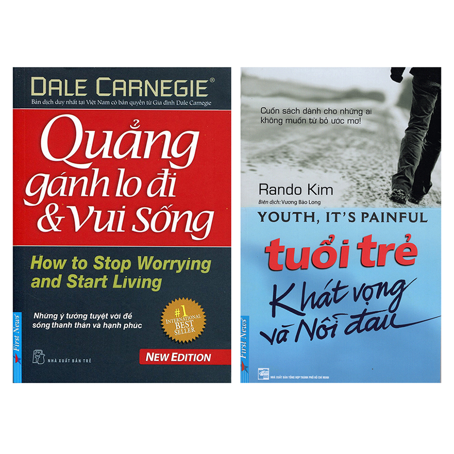 Combo Tuổi Trẻ Khát Vọng Và Nỗi Đau + Quẳng Gánh Lo Đi Và Vui Sống