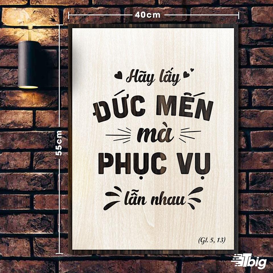 Tranh công giáo TBIG-CG009: Hãy lấy đức mến mà phục vụ lẫn nhau 40x55cm