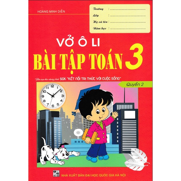Sách - Vở Ô Li Bài Tập Toán 3 Biên Soạn Theo Chương Trình SGK Kết Nối Tri Thức Với Cuộc Sống