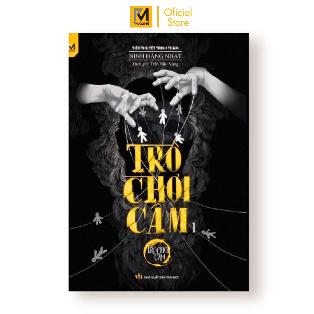 Trò Chơi Cấm - Tập 1 Tái Bản 2019