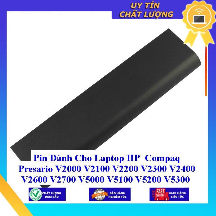 Pin dùng cho Laptop HP Compaq Presario V2000 V2100 V2200 V2300 V2400 V2600 V2700 V5000 V5100 V5200 V5300 M2000 M2100 - Hàng Nhập Khẩu  MIBAT177