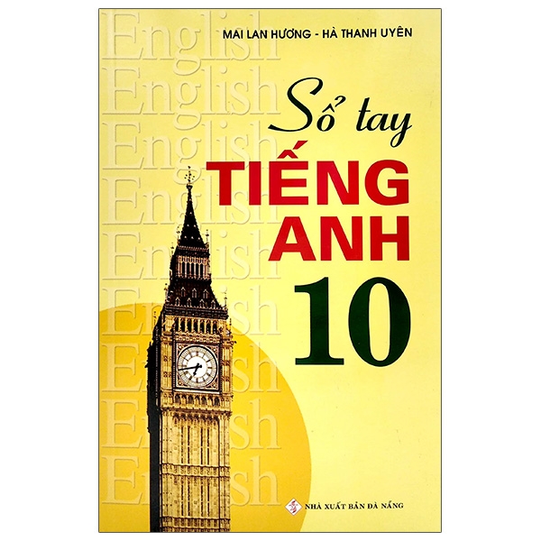 Sổ Tay Tiếng Anh - Lớp 10 (2020)