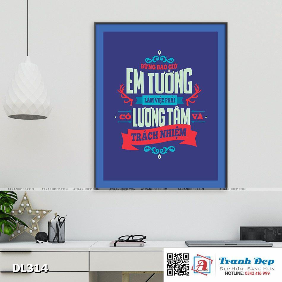 Tranh động lực trang trí phòng làm việc - Đừng bao giờ em tưởng, làm việc phải có lương tâm và trách nhiệm - DL314