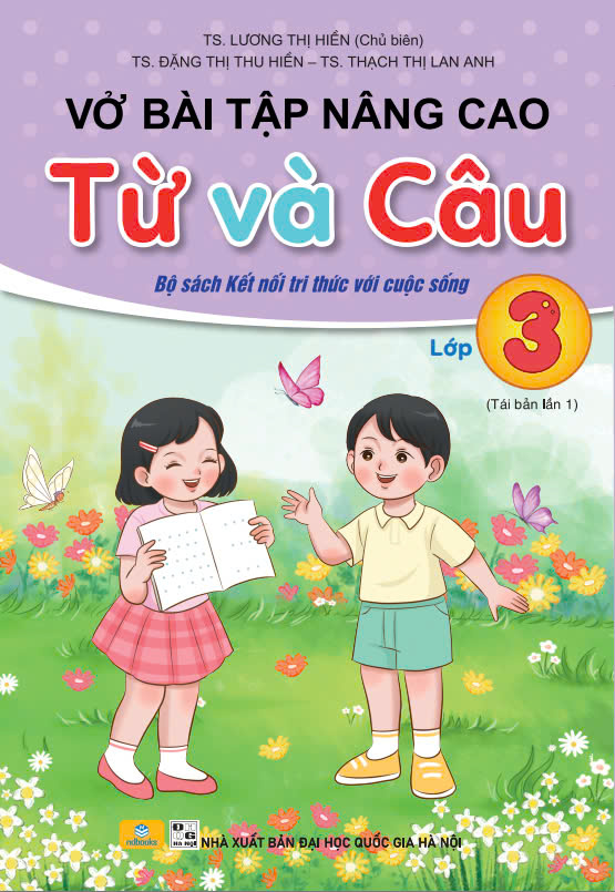 Sách – Vở Bài Tập Nâng Cao Từ Và Câu Lớp 3  Theo Chương Trình GDPT mới  – Kết Nối – Ndbooks