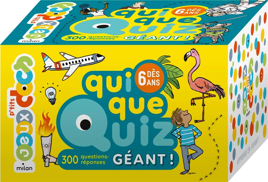 Bộ câu đố tiếng Pháp: Quiquequiz Geant ! - 300 Questions-Reponses