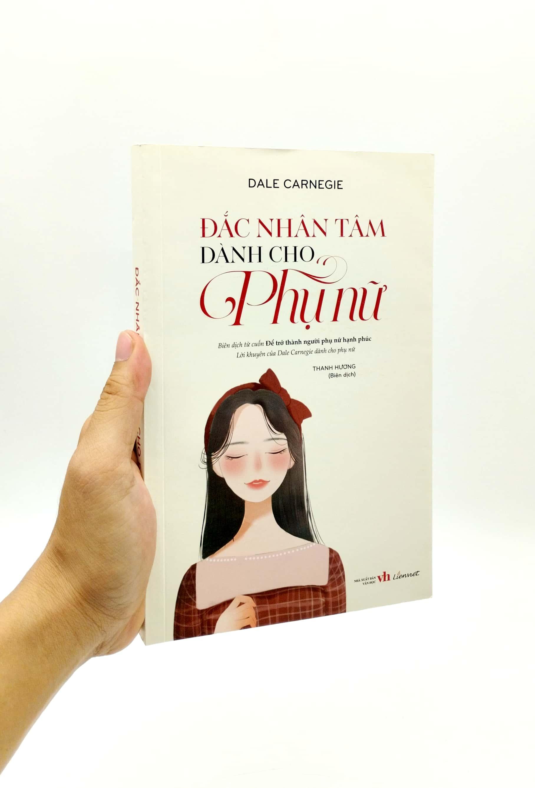 Đắc Nhân Tâm Dành Cho Phụ Nữ Dale Carnegie Thanh Hương Dịch Liên Việt Books Nxb Văn Học Bìa Mềm