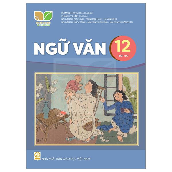 Sách Giáo Khoa Ngữ Văn 12 - Tập 2 (Kết Nối) (Chuẩn)
