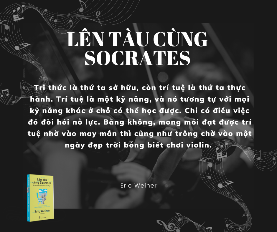 Lên Tàu Cùng Socrates - Đi Tìm Ý Nghĩa Cuộc Sống Từ Các Triết Gia