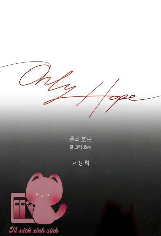 Only Hope - Hy Vọng Duy Nhất Chapter 8.1 - Trang 35