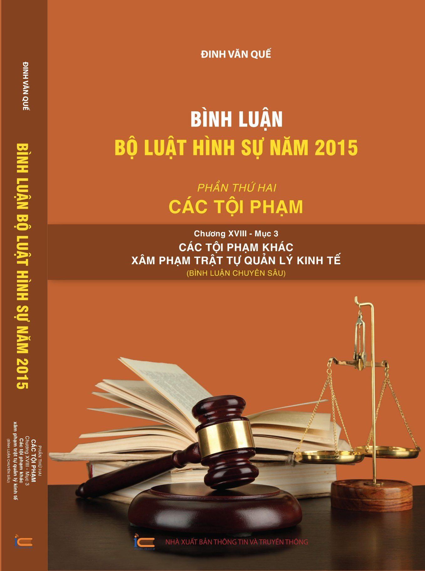 Bình luận Bộ luật Hình sự năm 2015 (Phần hai-Các tội phạm), Chương XVIII, Mục 3: xâm pham trật tự quản lý kinh tế