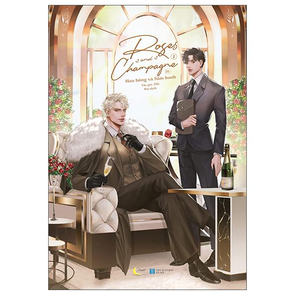 Roses And Champagne – Hoa Hồng Và Sâm Banh – Tập 1 – Tặng Kèm Postcard Hai Mặt Bồi Cứng  Bookmark Chibi Bồi Cứng