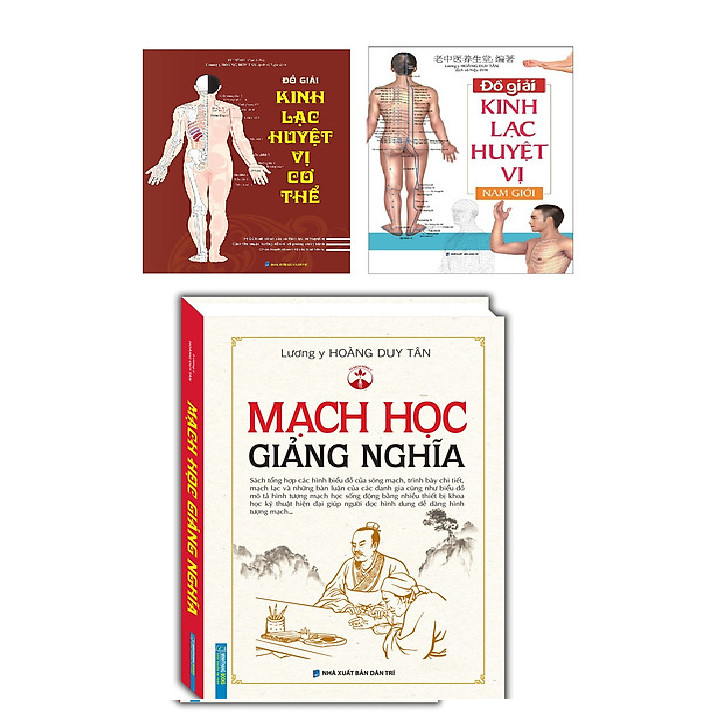 Sách Combo Đồ Giải Kinh Lạc Huyệt Vị Cơ Thể / Đồ giải Kinh Lạc Huyệt Vị Nam giới/Mạch Học Giảng Nghĩa
