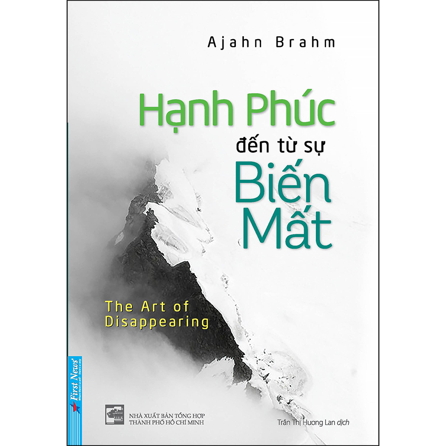 Hạnh Phúc Đến Từ Sự Biến Mất (Tái Bản)