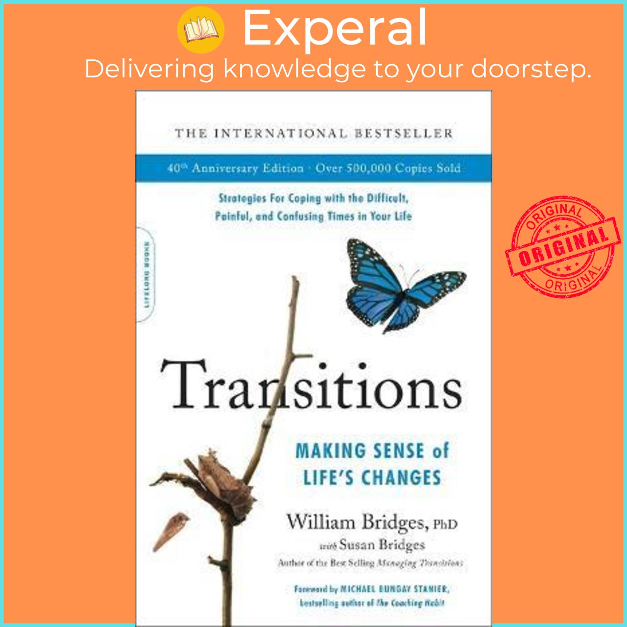 Sách - Transitions 40Th Anniversary Making Sense Of Lifes Changes By William Bridges Us Edition, Paperback