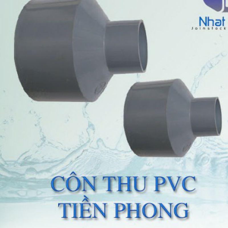 Côn thu, bầu giảm ống PVC 34, 27, 21 Tiền Phong, Sino.