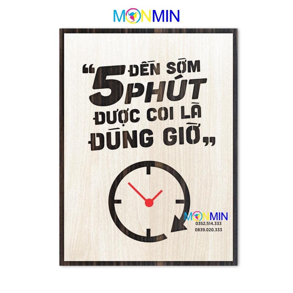 Tranh gỗ slogan tạo động lực Monmin M057 - Đến sớm 5 phút được gọi là đúng giờ