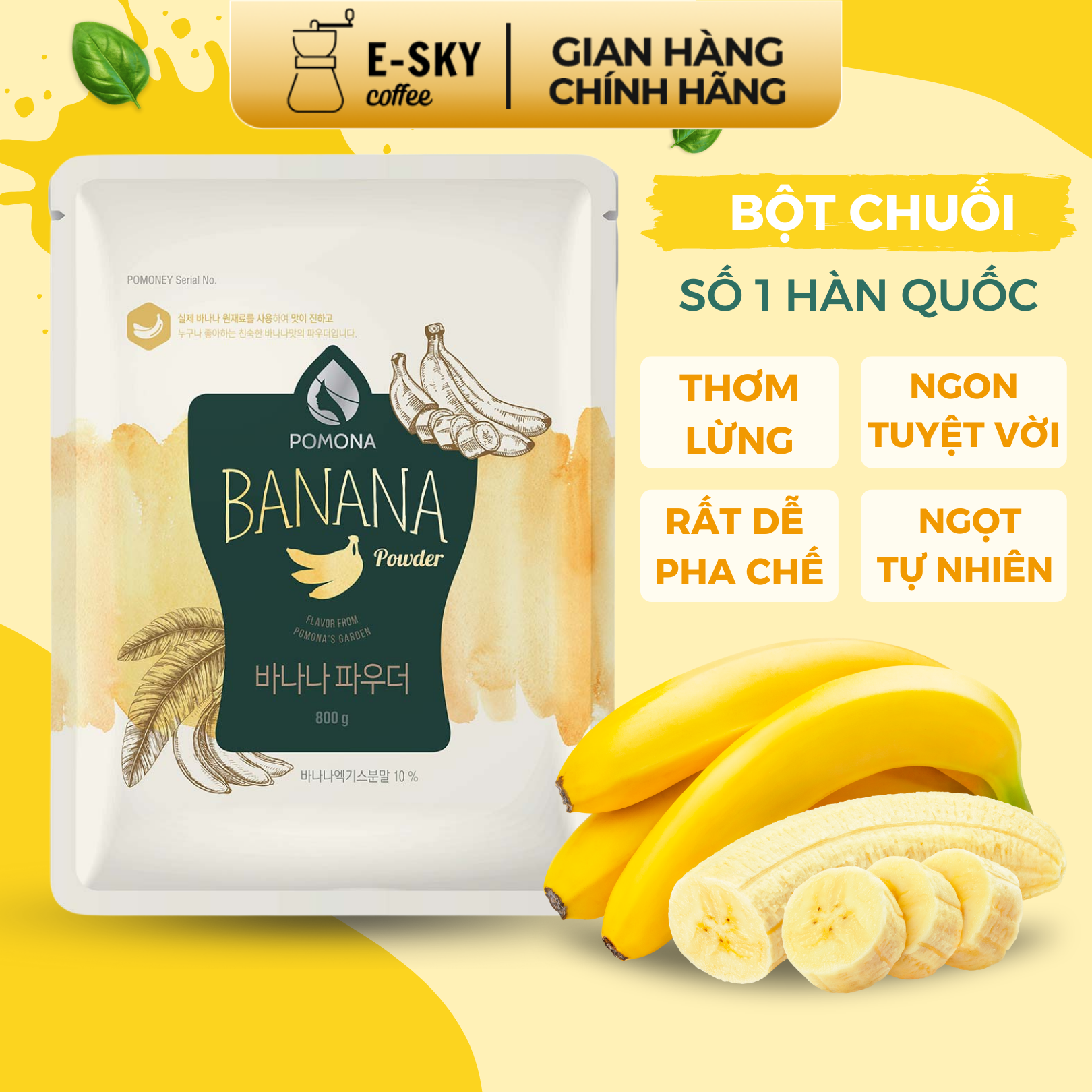 Bột Chuối Pomona Banana Powder Nguyên Liệu Pha Chế Cà Phê Sữa Chuối Đá xay Milk Foam Hàn Quốc 800g