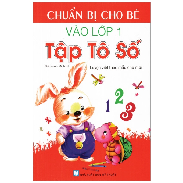 Chuẩn Bị Cho Bé Vào Lớp Môt - Tập Tô Số