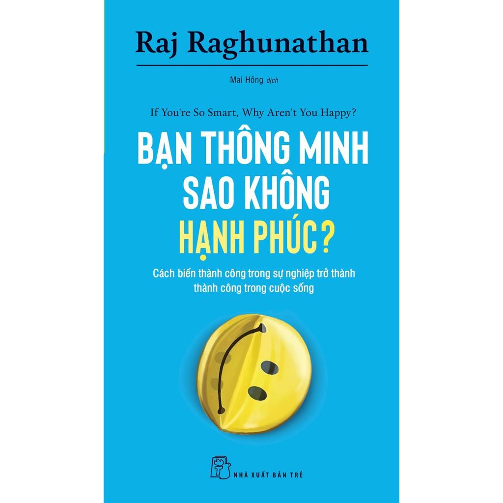Sách-Bạn Thông Minh Sao Không Hạnh Phúc?