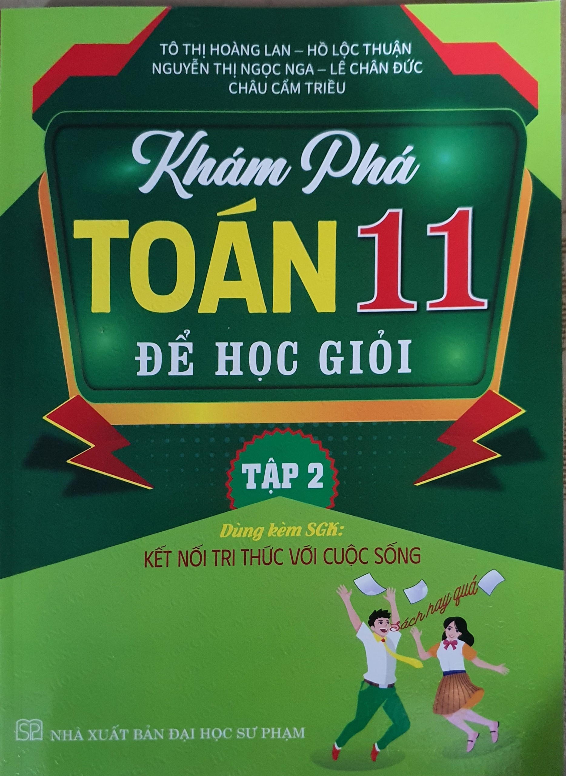 Combo Khám phá toán 11 để học giỏi - Bám Sát SGK Kết Nối Tri Thức - Tập 1 + Tập 2