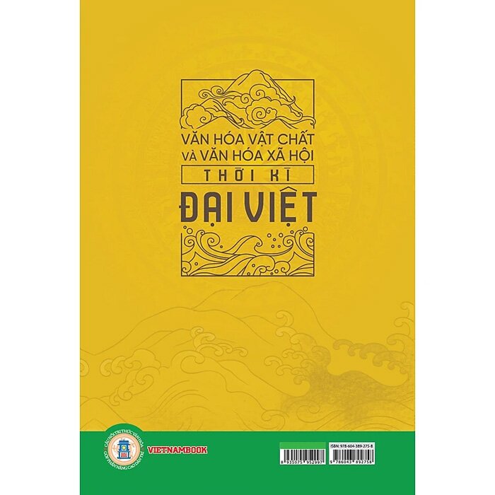 Văn Hóa Vật Chất Và Văn Hóa Xã Hội Thời Kì ĐẠI VIỆT (Bìa cứng)