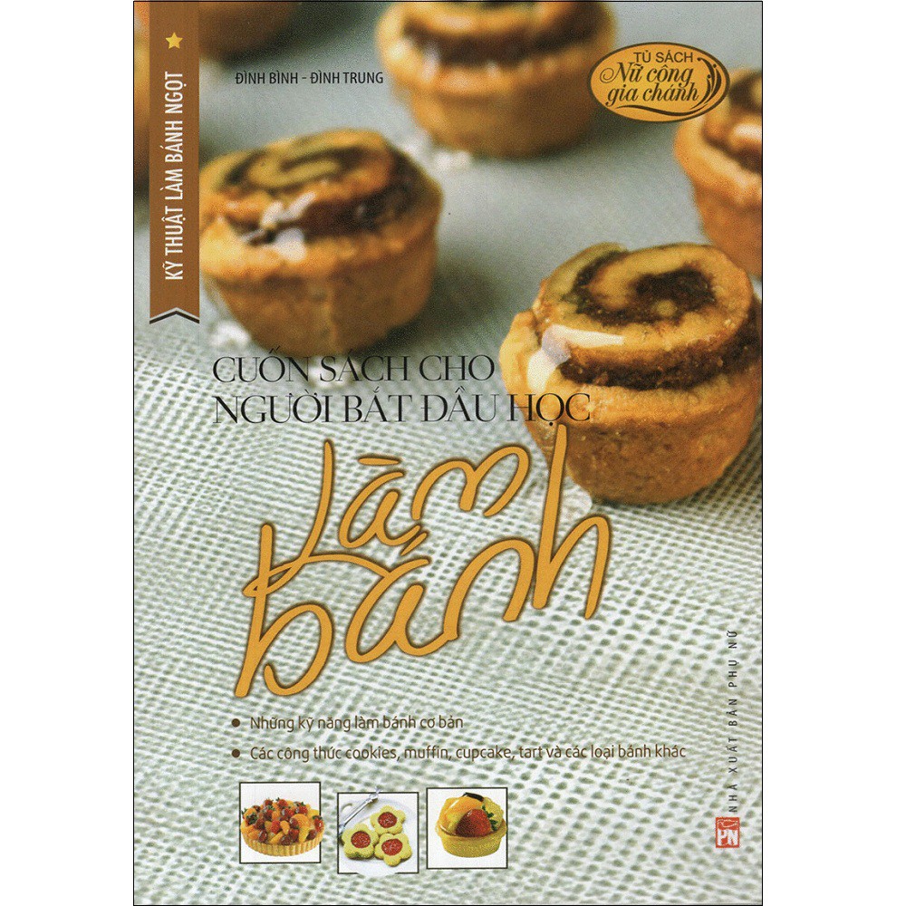 Bộ Sách Kỹ Thuật Làm Bánh Ngọt (Bộ 3 Cuốn - PN)