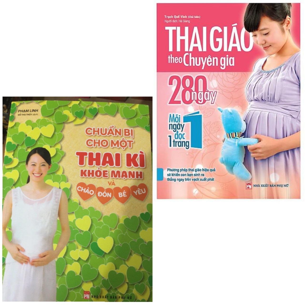 Combo Thai Giáo Cho Mẹ Bầu: Chuẩn Bị Cho Một Thai Kì Khỏe Mạnh Và Chào Đón Bé Yêu + Thai Giáo Theo Chuyên Gia - 280 Ngày - Mỗi Ngày Đọc Một Trang