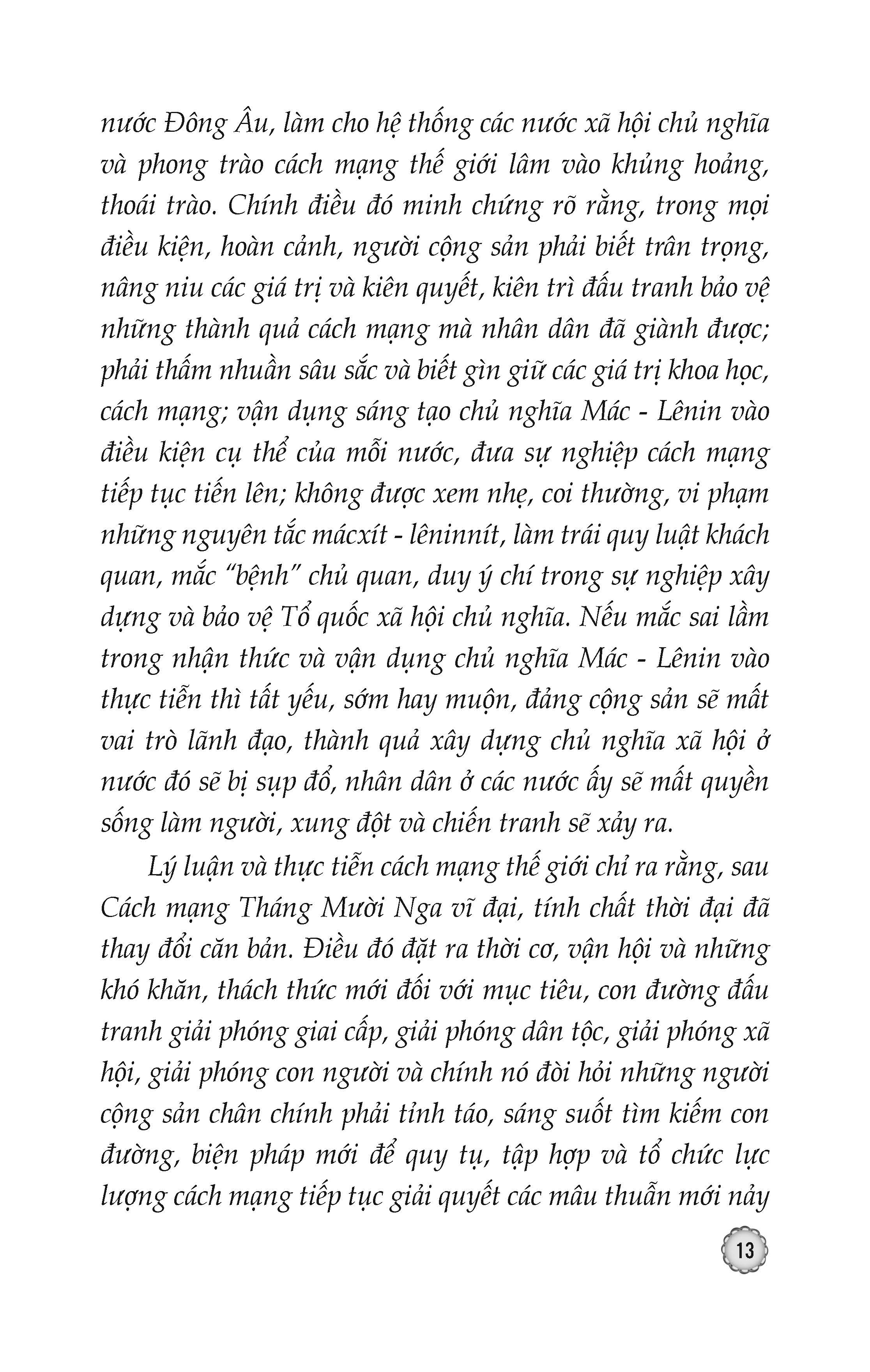 Bảo Vệ Nền Tảng Tư Tưởng Của Đảng Tiếng Gọi Từ Trái Tim, Mệnh Lệnh Của Cuộc Sống