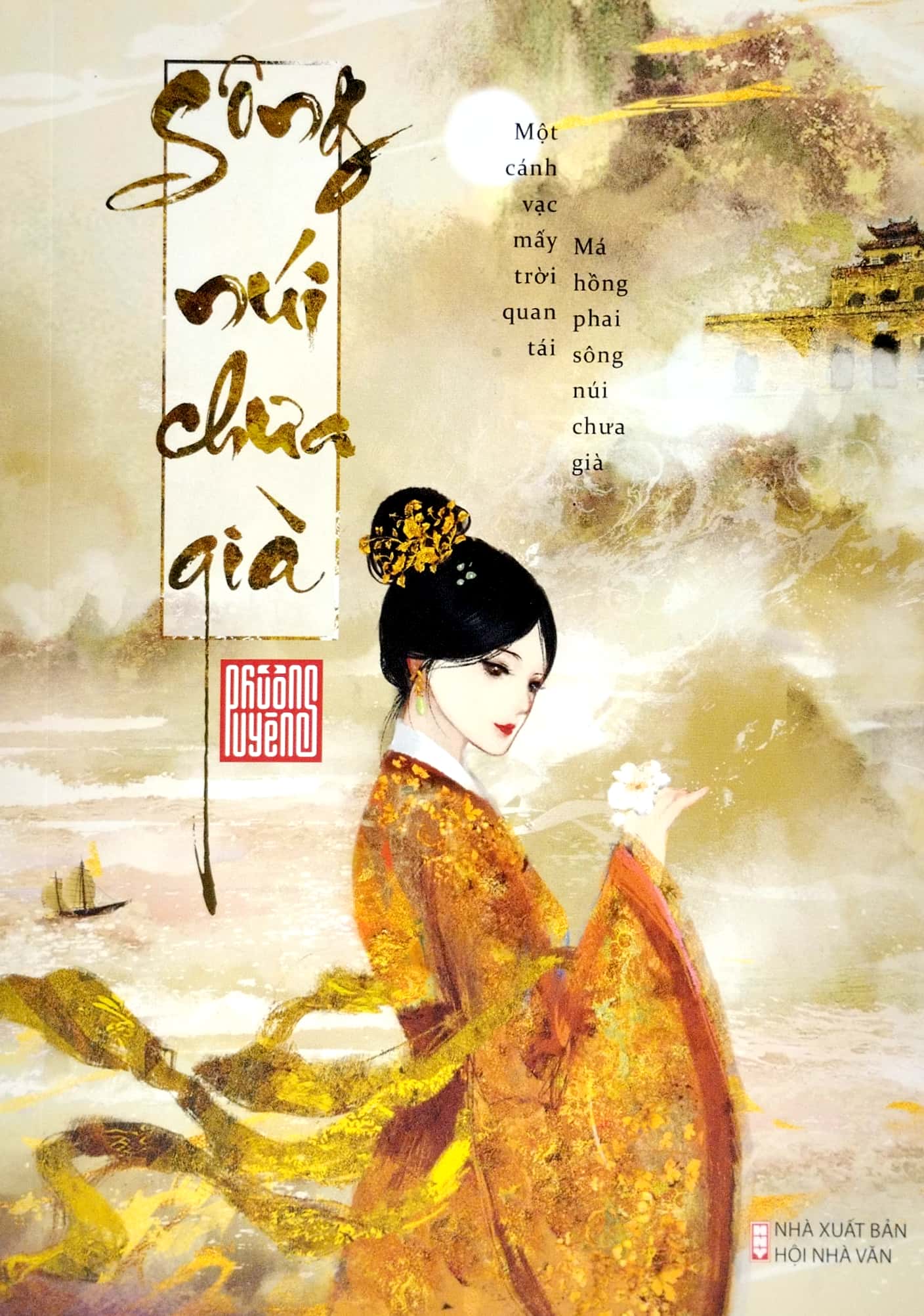 Sông Núi Chưa Già - Tác Giả Phương Uyên
