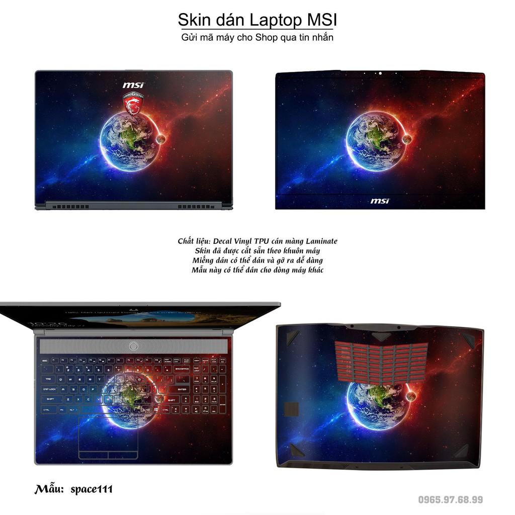 Skin dán Laptop MSI in hình không gian _nhiều mẫu 19 (inbox mã máy cho Shop)