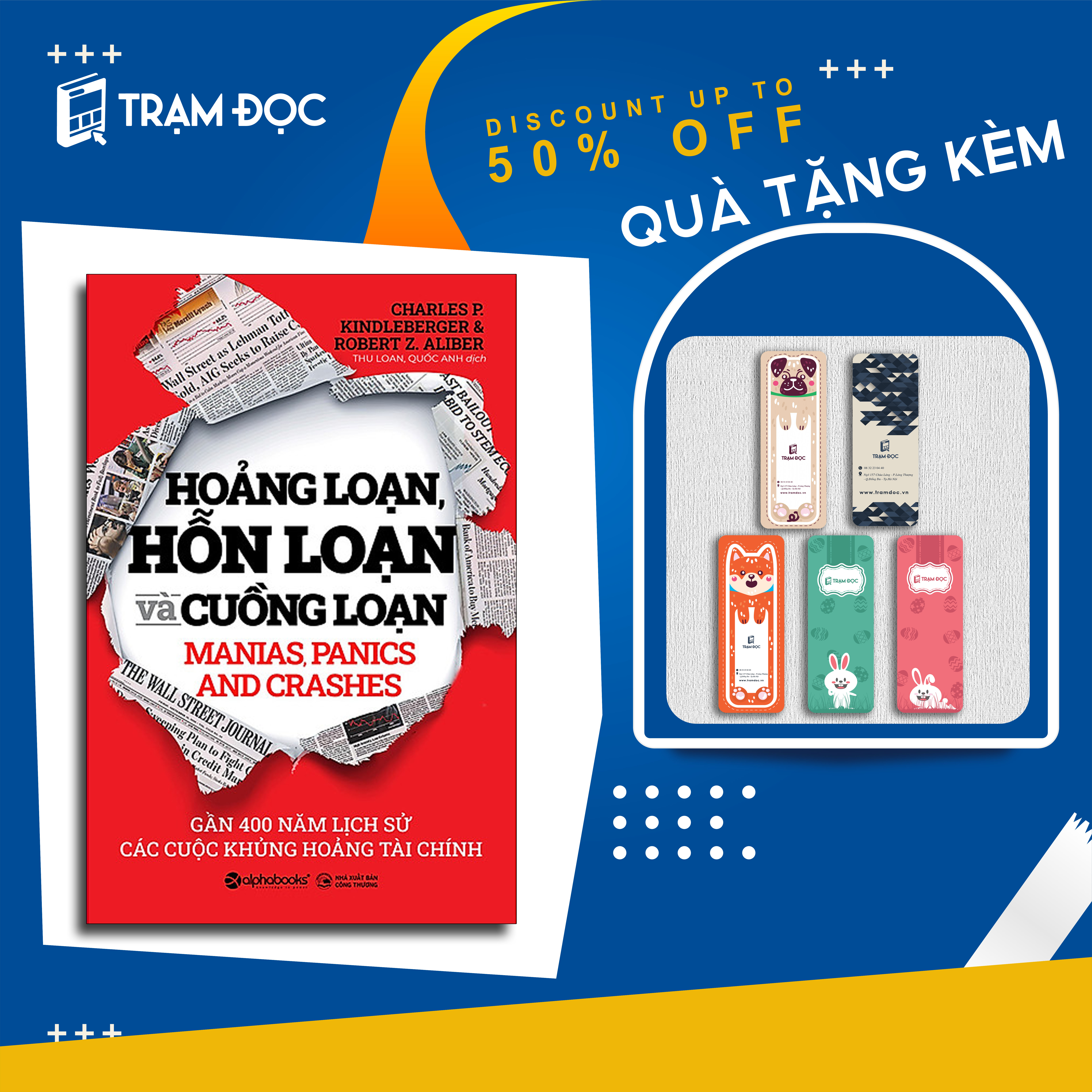 Trạm Đọc Official | Hoảng Loạn, Hỗn Loạn Và Cuồng Loạn: Gần 400 Năm Lịch Sử Các Cuộc Khủng Hoảng Tài Chính